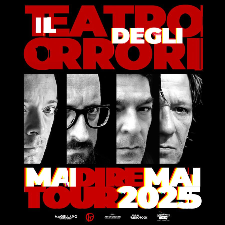 Il Teatro Degli Orrori  -  Mai Dire Mai Tour 2025