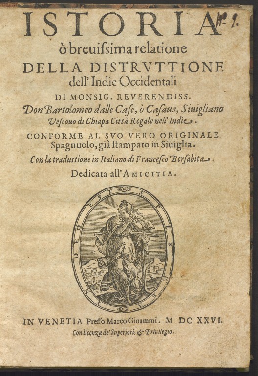 copertina di Bartolomé de las Casas, Istoria o breuissima relatione della distruttione dell'Indie Occidentali (1626)