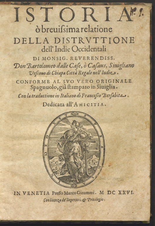 immagine di Bartolomé de las Casas, Istoria o breuissima relatione della distruttione dell'Indie Occidentali (1626)