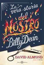 copertina di La vera storia del mostro Billy Dean
David Almond, Salani