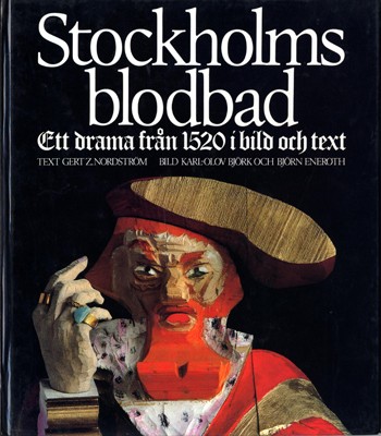 Stockholms blodbad: ett drama från 1520