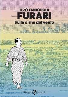copertina di Jiro Taniguchi, Furari. Sulle orme del vento, Milano, Rizzoli Lizard, 2012