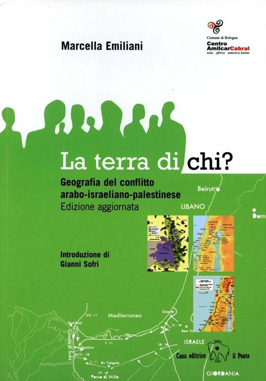 copertina di La terra di chi? Geografia del conflitto arabo-israeliano-palestinese