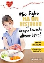 copertina di Mio figlio ha un disturbo del comportamento alimentare?