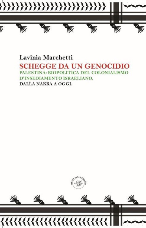 copertina di Schegge da un genocidio: Palestina, biopolitica del colonialismo d'insediamento israeliano, dalla nakba a oggi
