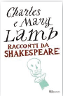 copertina di Racconti da Shakespeare
Charles e Mary Lamb, BUR, 2010
+11