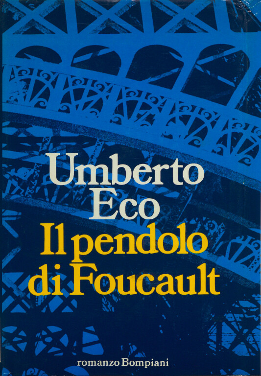 immagine di Umberto Eco, Il pendolo di Foucault (1988)