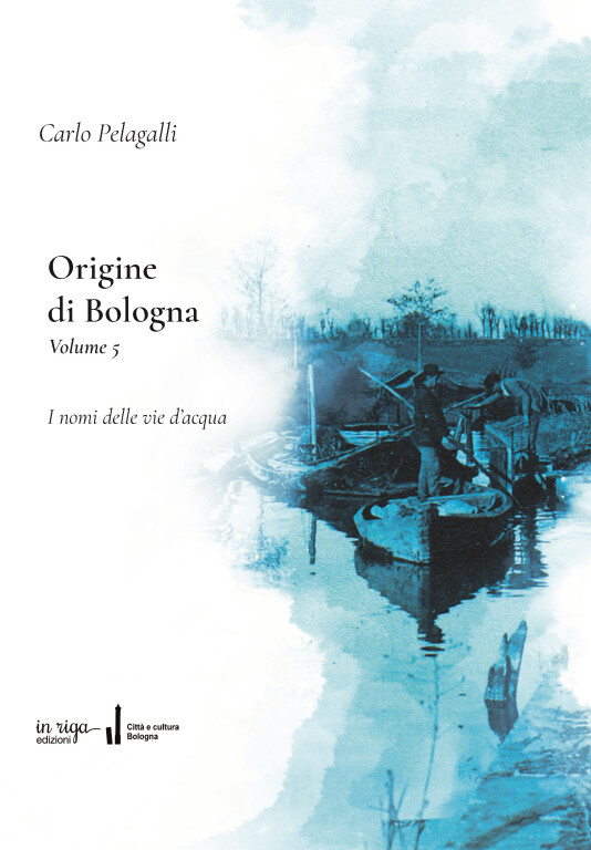 copertina di Origine di Bologna. I nomi delle vie d'acqua