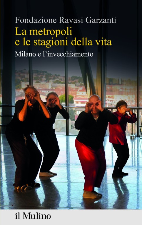 Fondazione Ravasi Garzanti La metropoli e le stagioni della vita cover
