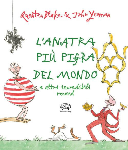 copertina di L’anatra più pigra del mondo e altri incredibili record