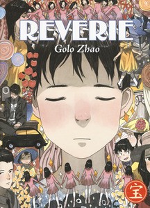 copertina di Golo Zhao, Reverie, Milano, Bao Publishing, 2017