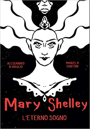 copertina di Mary Shelley: l'eterno sogno