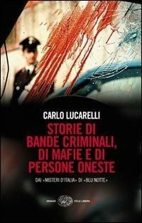 cover of Storie di bande criminali, di mafie e di persone oneste. Dai Misteri d'Italia di Blu notte