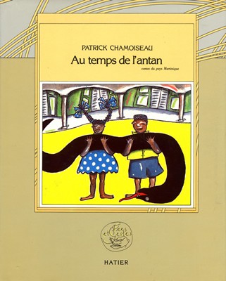 immagine di Au temps de l’antan: contes du pays Martinique