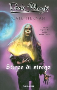 copertina di Stirpe di strega
Cate Tiernan, Mondadori, 2005