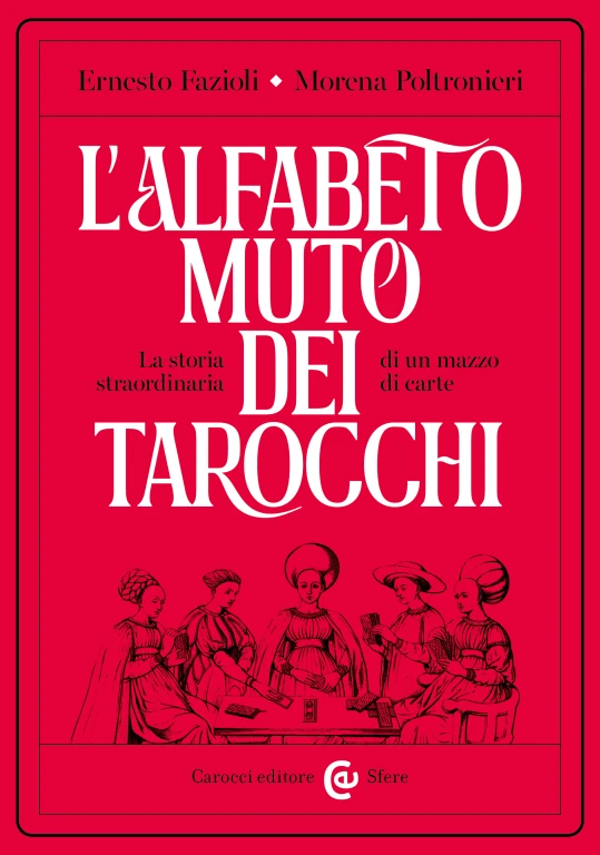 L’alfabeto muto dei tarocchi