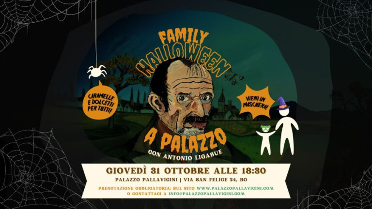 copertina di Family Halloween a Palazzo Pallavicini con Antonio Ligabue