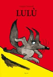 copertina di Lulù, Grégoire Solotareff, Rizzoli, 2010