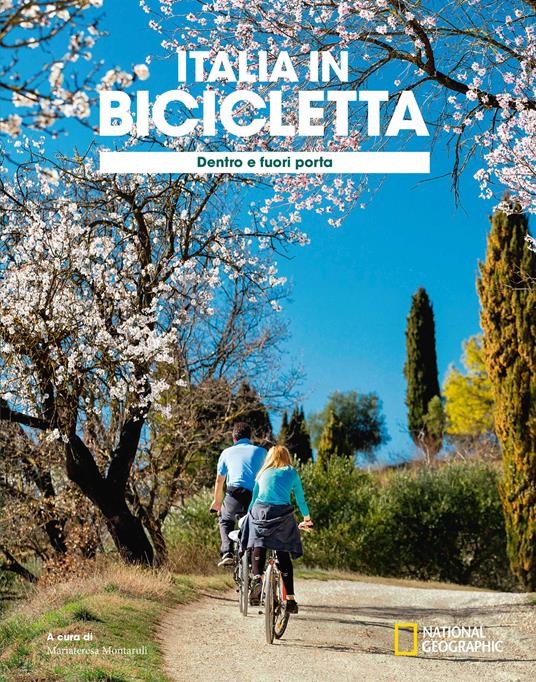 copertina di Dentro e fuori porta. Italia in bicicletta. National Geographic