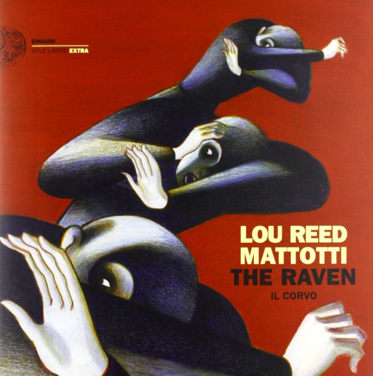 copertina di Lou Reed, Lorenzo Mattotti, The Raven, Torino, Einaudi, 2012