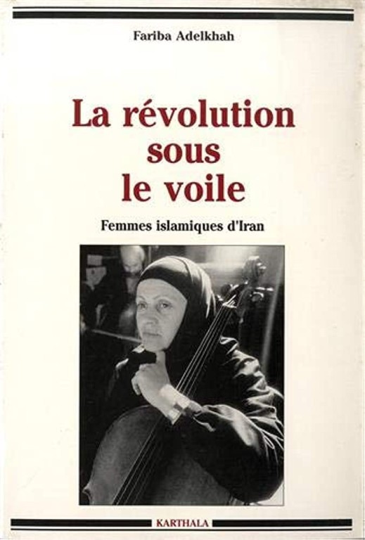 copertina di La révolution sous le voile: femmes islamiques d'Iran