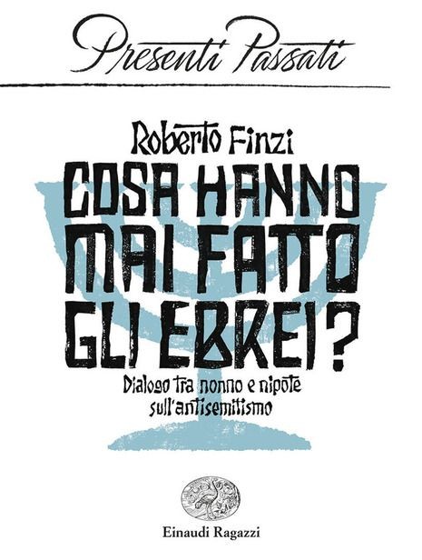 Cosa hanno mai fatto gli ebrei