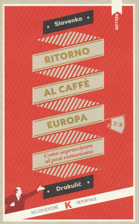 copertina di Ritorno al caffè Europa : come sopravvivere al post-comunismo
