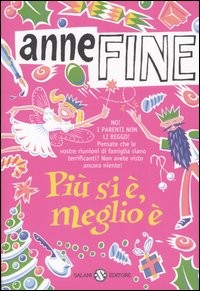 copertina di Più si è, meglio è
Anne Fine, Salani, 2005