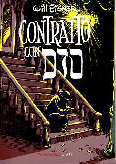 copertina di Will Eisner, Contratto con Dio e altre storie, Bologna, Puntozero, 2001