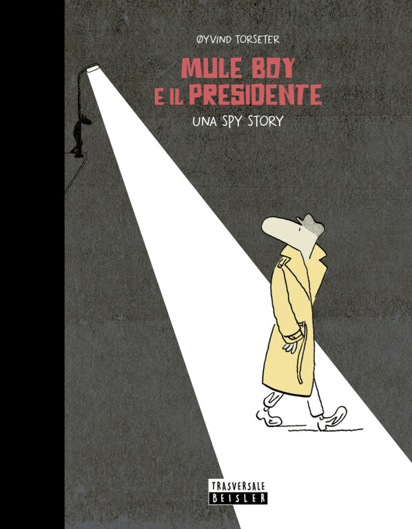 copertina di Mule Boy e il presidente. Una spy story