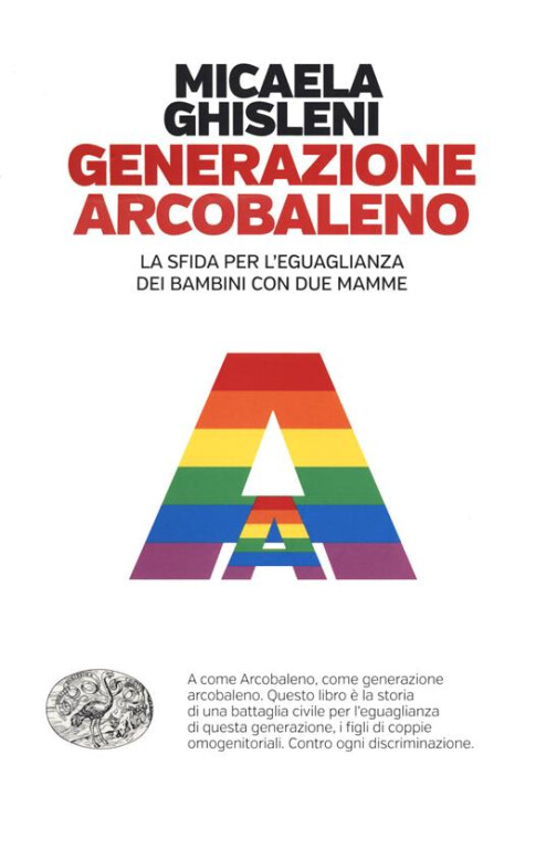 copertina di Generazione arcobaleno. La sfida per l'eguaglianza dei bambini con due mamme