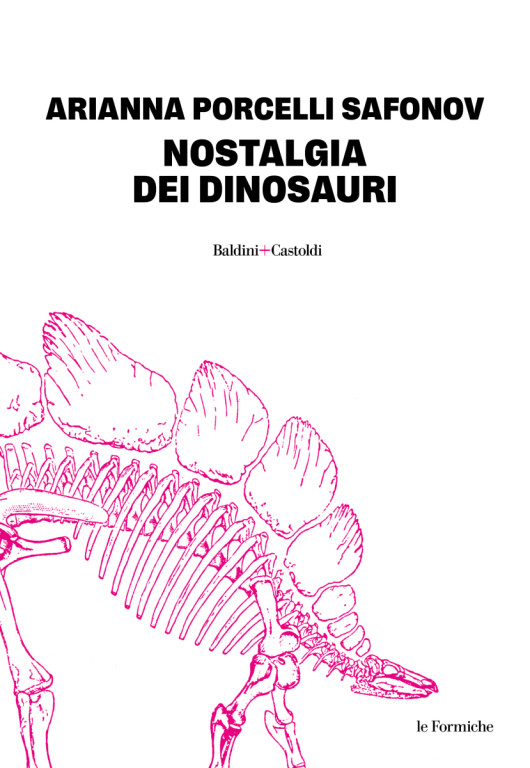 Arianna Porcelli Safonov | Nostalgia dei dinosauri
