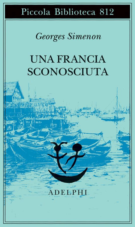 copertina di Una Francia sconosciuta o l'avventura tra due sponde