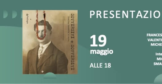immagine di Sovversivi e sovversive. Storia, memoria e cura