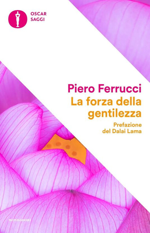 copertina di La forza della gentilezza. Pensare e agire con il cuore fa bene al corpo e allo spirito