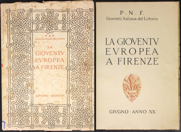 PNF, Gioventù italiana del Littorio, La gioventù europea a Firenze, S.l., s.n., 1942