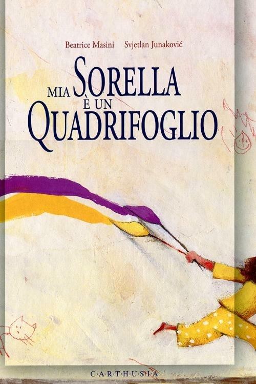 copertina di Mia sorella è un quadrifoglio