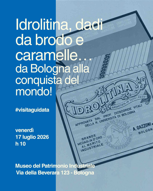 copertina di Idrolitina, dadi da brodo e caramelle… da Bologna alla conquista del mondo!
