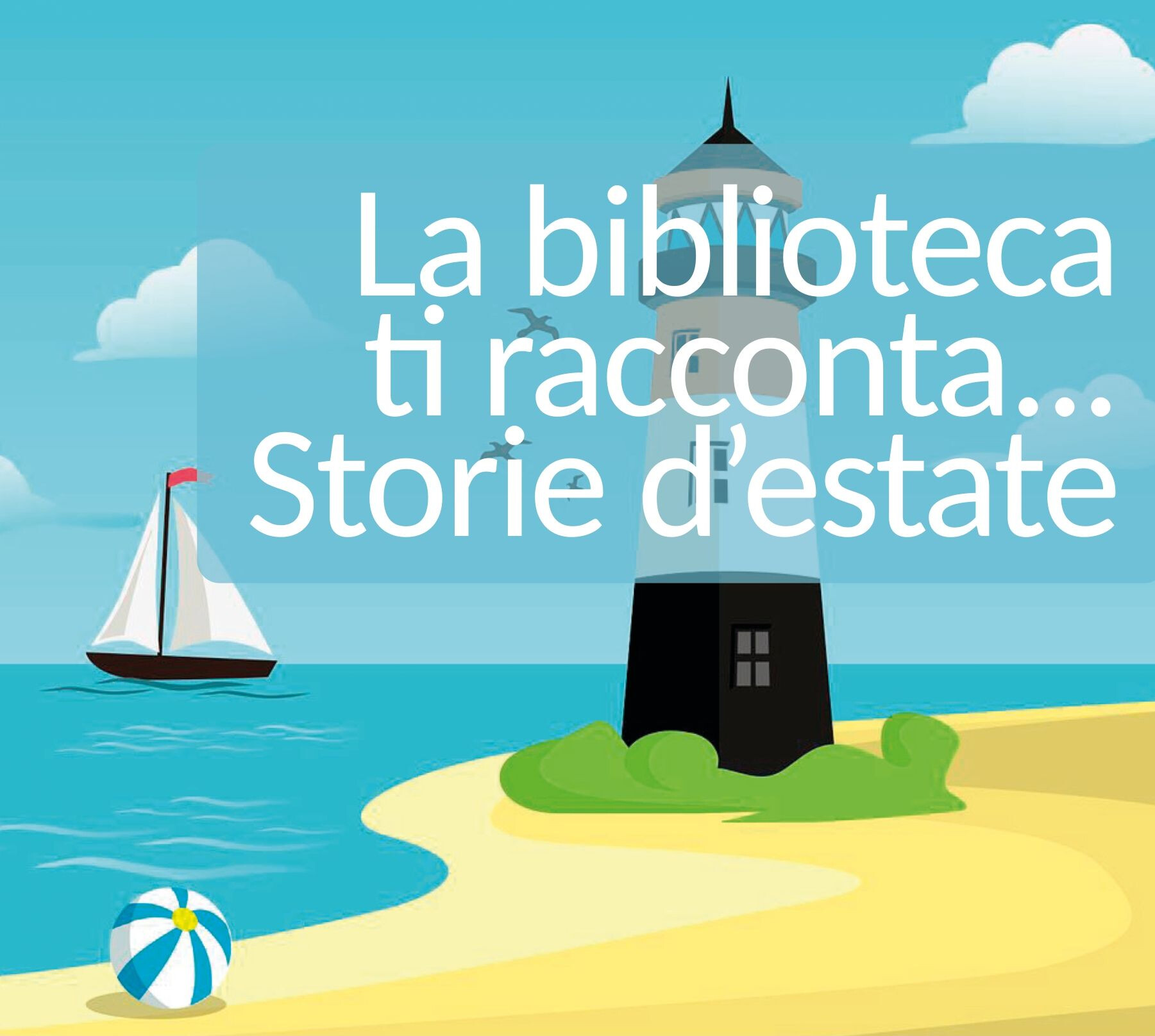 cover of La biblioteca ti racconta... Storie d'estate
