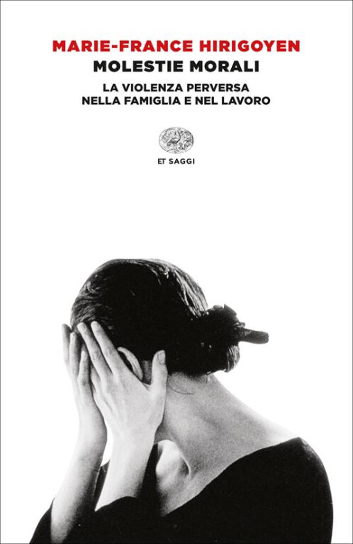 copertina di Molestie morali : la violenza perversa nella famiglia e nel lavoro