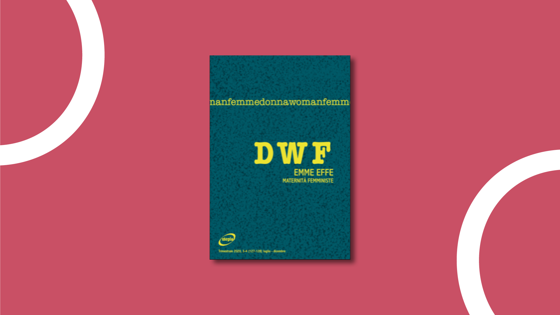 copertina di DWF-Emme effe: maternità femministe