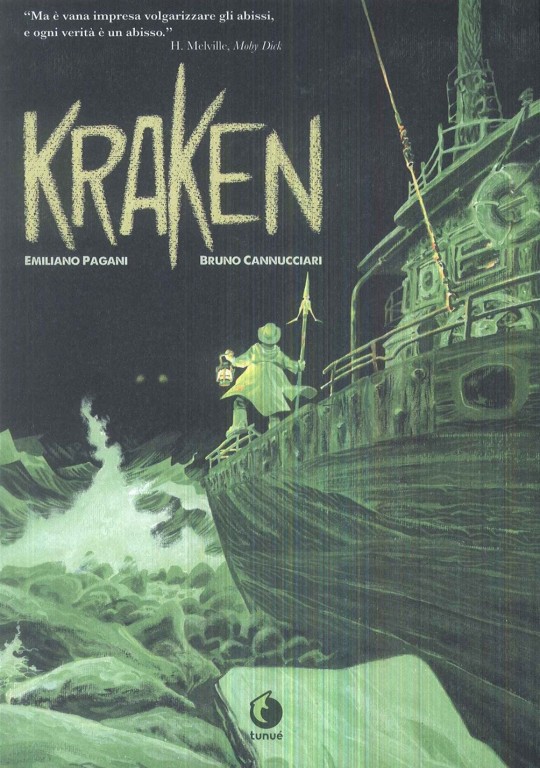 copertina di Emiliano Pagani, Bruno Cannucciari, Kraken, Latina, Tunué, 2017