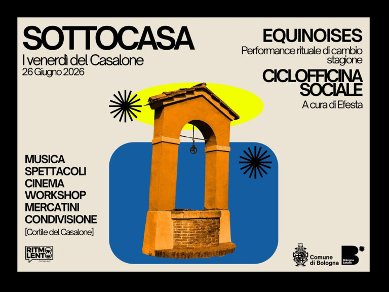 copertina di SOTTOCASA – i venerdì del Casalone | Evento del 26 giugno