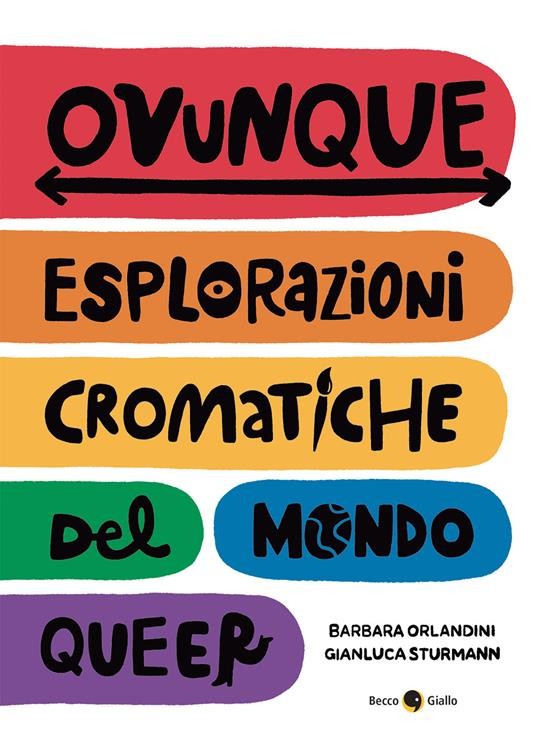 cover of Ovunque – Esplorazioni cromatiche del mondo queer