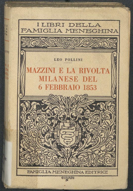 Leo Pollini, Mazzini e la rivolta milanese del 6 febbraio 1853 (1930)