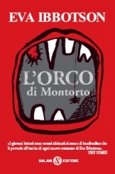 cover of L'orco di Montorto
Eva Ibbotson, Salani, 2011 
dagli 8/9 anni