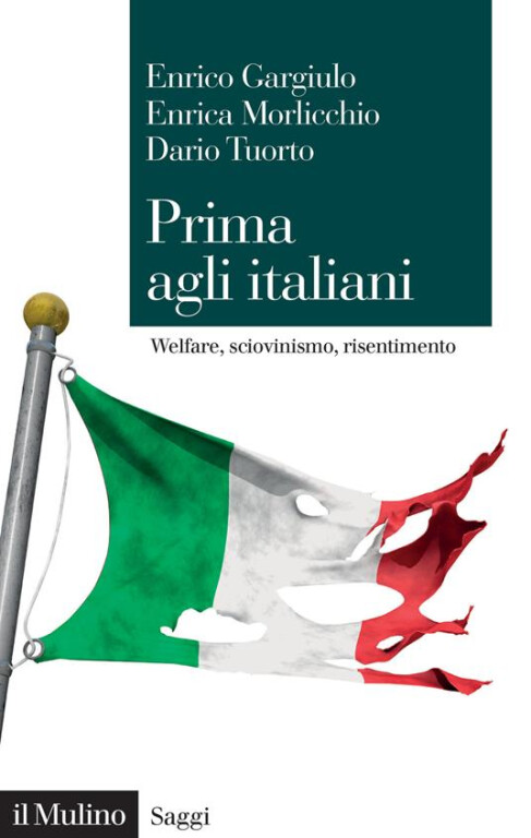 copertina di Prima agli italiani. Welfare, sciovinismo e risentimento