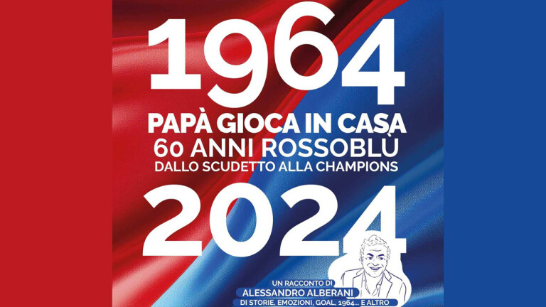 copertina di 1964-2024 | PAPÀ GIOCA IN CASA 60 anni RossoBlu