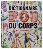 copertina di Dictionnaire fou du corps