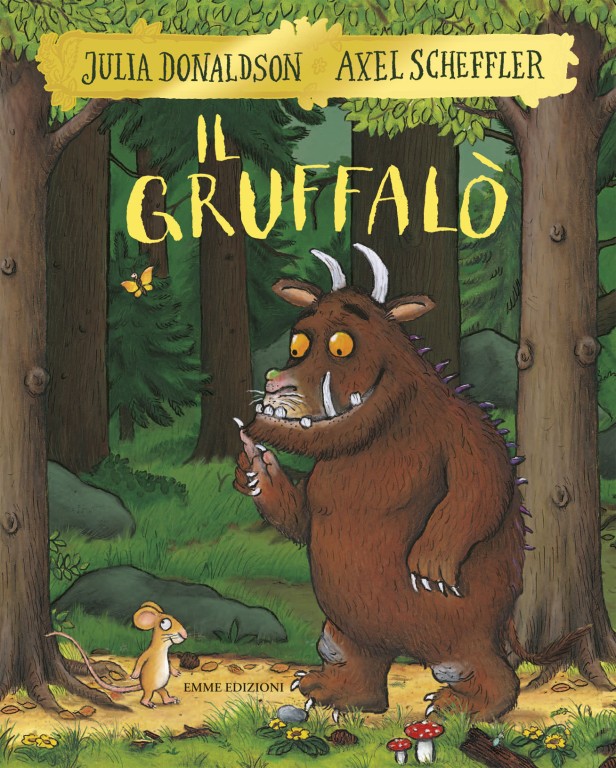 copertina di Il Gruffalò
Julia Donaldson, Axel Scheffler, Emme, 2017